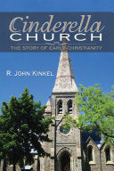 Cinderella Church: The Story of Early Christianity