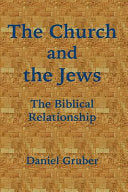 Church and the Jews: The Biblical Relationship