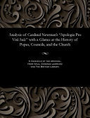Analysis of Cardinal Newman's Apologia Pro Vita Sua: With a Glance at the History of Popes, Councils, and the Church