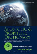 Apostolic & Prophetic Dictionary: Language of the End-Time Church