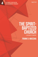Spirit-Baptized Church: A Dogmatic Inquiry