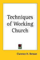 Techniques of Working Church