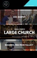 Small Church Large Church: Health, success, and growth