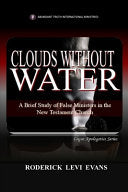 Clouds Without Water: A Brief Study of False Ministers in the New Testament Church