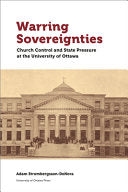 Warring Sovereignties: Church Control and State Pressure at the University of Ottawa