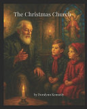 Christmas Church: A Children's Story of Faith and Angels
