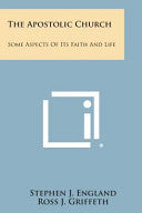 Apostolic Church: Some Aspects of Its Faith and Life