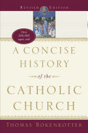 Concise History of the Catholic Church (Revised Edition) (Revised)