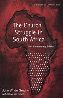Church Struggle in South Africa: Twenty-Fifth Anniversary Edition (Anniversary)