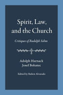 Spirit, Law, and the Church: Critiques of Rudolph Sohm