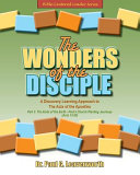 Wonders of the Disciple - Part 3: The Ends of the Earth - Paul's Church Planting Journeys - Acts 13-20