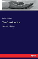 Church as it is: Second Edition