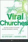 Viral Churches: Helping Church Planters Become Movement Makers