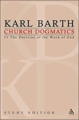 Church Dogmatics Study Edition 2: The Doctrine of the Word of God I.1 A? 8-12 (Study)