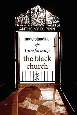 Understanding & Transforming the Black Church