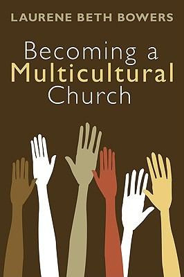 Becoming a Multicultural Church (Limited)