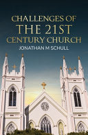 Challenges of the 21st Century Church