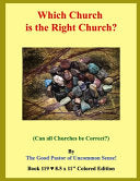 Which Church is the Right Church?: (Can all Churches be Correct?)