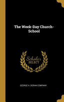 Week-Day Church-School