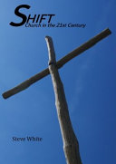 Shift: Church in the 21st Century