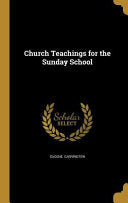 Church Teachings for the Sunday School