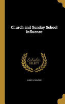 Church and Sunday School Influence