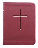 Book of Common Prayer: And Administration of the Sacraments and Other Rites and Ceremonies of the Church (1979)