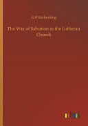 Way of Salvation in the Lutheran Church