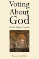 Voting about God in Early Church Councils