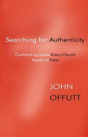 Searching for Authenticity: Confronting Issues Every Church