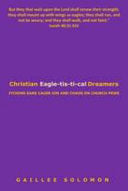 Christian Eagle-tis-ti-cal Dreamers: Itching Ears Lead to Sin and Chaos on Church Pews
