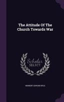 Attitude Of The Church Towards War