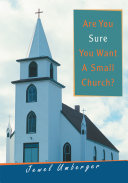 Are You Sure You Want a Small Church?