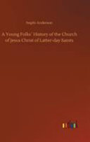 Young Folks? History of the Church of Jesus Christ of Latter-day Saints