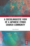Sociolinguistic View of A Japanese Ethnic Church Community