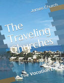 Traveling Churches: The Vacation Life