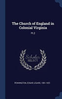 Church of England in Colonial Virginia: Pt.2