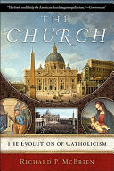 Church: The Evolution of Catholicism