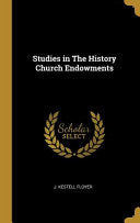 Studies in The History Church Endowments