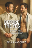 Before the Yes: He said 'yes' to her... after coming with me behind the church (Gay Erotic Story)