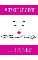Transparent Church Girl: Let's Get Transparent