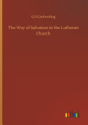 Way of Salvation in the Lutheran Church