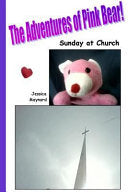 Adventures of Pink Bear: Sunday at Church