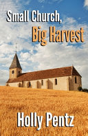 Small Church, Big Harvest: The impact of the rural church on the world
