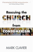 Rescuing the Church from Consumerism