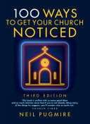 100 Ways to Get Your Church Noticed: Third Edition