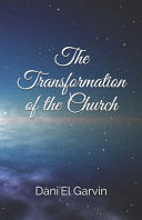 Transformation of the Church: Come Out of Babylon