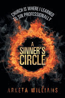 Sinner's Circle: Church Is Where I Learned to Sin Professionally