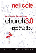 Church 3.0: Upgrades for the Future of the Church