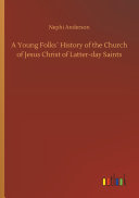 Young Folks? History of the Church of Jesus Christ of Latter-day Saints